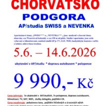 FIRST MINUTE CHORVATSKO – PODGORA 5.6.-14.6.2026