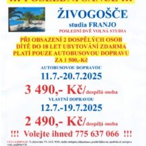 CHORVATSKO – POSLEDNÍ ŠANCE – LETOVISKO ŽIVOGOŠČE DŮM FRANJO – POSLEDNÍ DVĚ VOLNÁ STUDIA