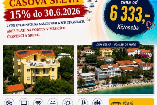 AKCE – CHORVATSKO – LETOVISKO GRADAC V MĚSÍCÍ ČERVENEC A SRPEN ČASOVÁ SLEVA 15% DO 30.6.2026