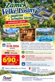 31.10.2026 jednodenní zájezd Zámek Velké Losiny + papírna + termální lázně za super cenu 690,-Kč/osoba
